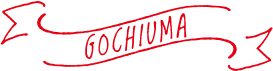 GOCHIUMA